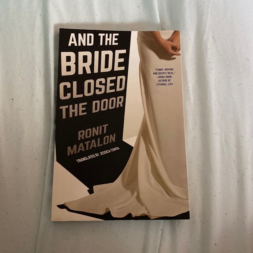 And the Bride Closed the Door by Ronit Matalon